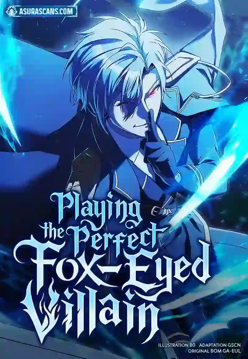 Playing the Perfect Fox-Eyed Villain