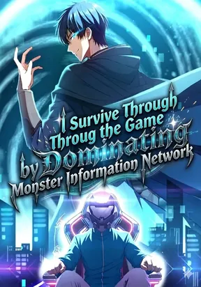 I Survive Through The Game By Dominating The Wild Monster Information Network
