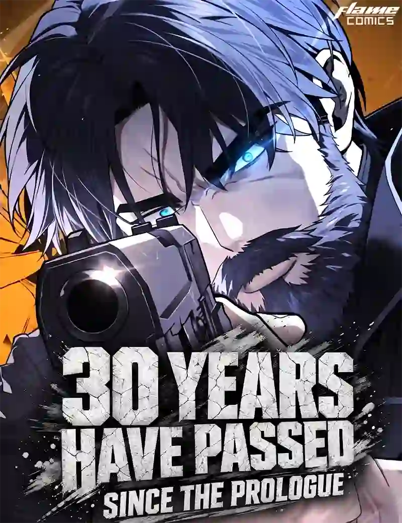 30 Years Have Passed Since the Prologue