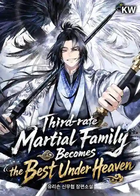 Third-Rate Martial Family Becomes the Best Under Heaven